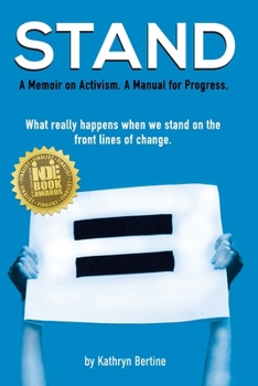 Paperback Stand: A memoir on activism. A manual for progress. What really happens when we stand on the front lines of change. Book