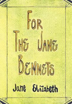 Hardcover For the Jane Bennets Book