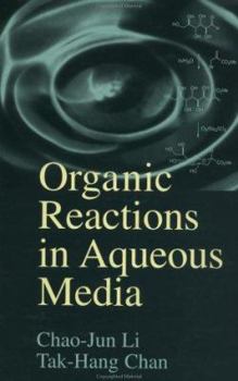 Hardcover Organic Reactions in Aqueous Media Book