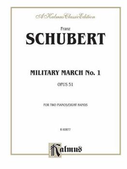 Paperback Military March No. 1, Op. 51, for Two Pianos / Eight Hands (Kalmus Classic Edition) Book