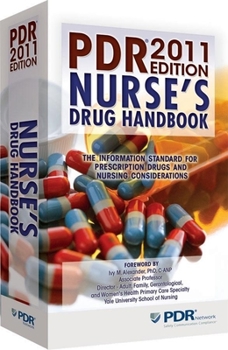 Paperback PDR Nurse's Drug Handbook: The Information Standard for Prescription Drugs and Nursing Considerations Book