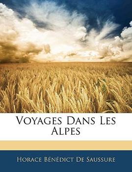 Paperback Voyages Dans Les Alpes [French] Book