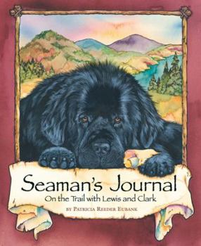 Paperback Seaman's Journal: On the Trail with Lewis and Clark Book