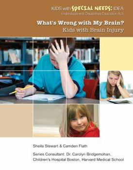 Hardcover What's Wrong with My Brain? Kids with Brain Injury Book