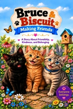 Paperback Bruce & Biscuit: Making Friends Book
