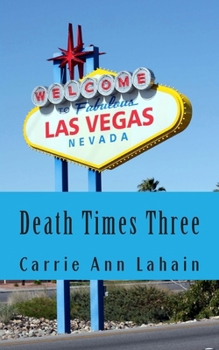 Paperback Death Times Three: Two Stories and a Novella Book