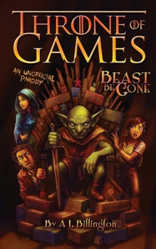Paperback Beast Be Gone, Throne of Games: An Unofficial Parody Book