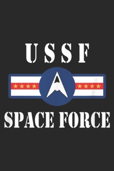 USSF Space Force: USSF Space Force United States Space Force Trump Journal/Notebook Blank Lined Ruled 6x9 100 Pages