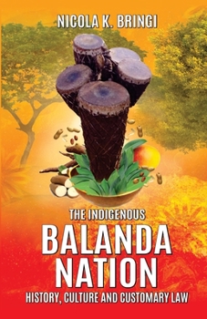Paperback The Indigenous Balanda Nation: History, Culture and Customary Law Book