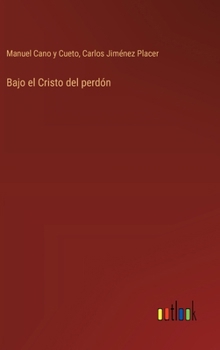 Hardcover Bajo el Cristo del perdón [Spanish] Book