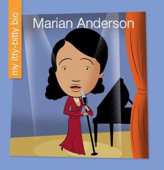Marian Anderson - Book  of the My Itty-Bitty Bio