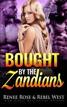 Bought By The Zandians (Zandian Brides, #2) - Book #2 of the Zandian Brides