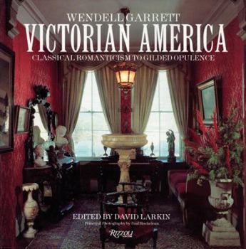 Paperback Victorian America: Classical Romanticism to Gilded Opulence Book