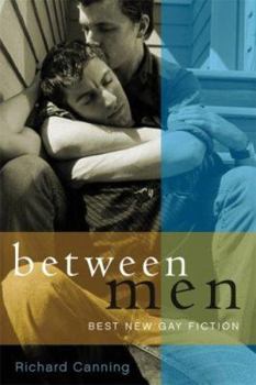 Paperback Between Men: Best New Gay Fiction Book