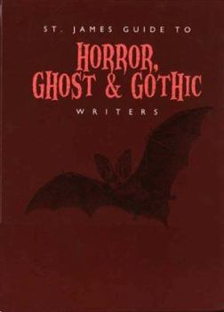 Hardcover St. James Guide to Horror, Ghost & Gothic Writers Book