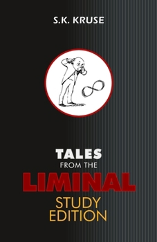 Paperback Tales From the Liminal: Study Edition Book