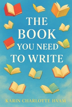 Paperback The Book you Need to Write Book