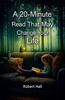 Paperback A 20-Minute Read That May Change Your Life Book
