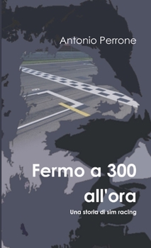 Paperback Fermo a 300 all'ora [Italian] Book