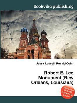 Paperback Robert E. Lee Monument (New Orleans, Louisiana) Book