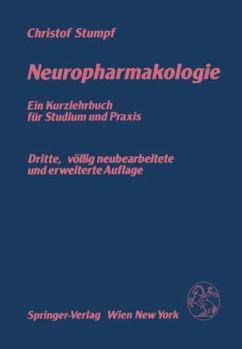 Paperback Neuropharmakologie: Ein Kurzlehrbuch Für Studium Und PRAXIS [German] Book
