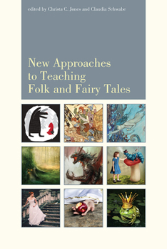 Paperback New Approaches to Teaching Folk and Fairy Tales Book