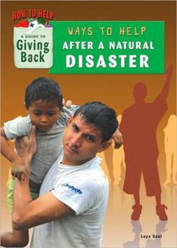 Library Binding Ways to Help After a Natural Disaster Book