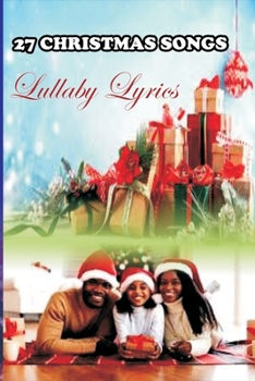 Paperback 27 Christmas Song Lyrics: Christmas lullaby Book