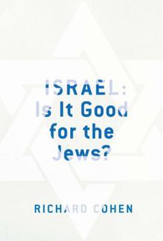 Paperback Israel: Is It Good for the Jews? Book