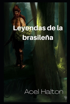 Paperback Leyendas de la brasileña [Spanish] Book