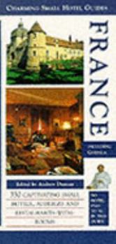 Paperback Charming Small Hotel Guide: France 1999 (Charming Small Hotel Guides) Book