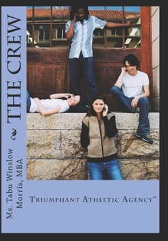 Paperback The Crew: Triumphant Athletic Agency Book