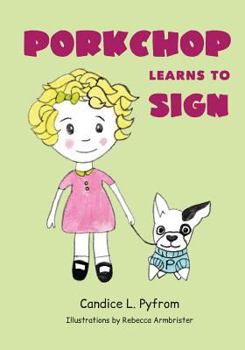 Paperback Porkchop Learns to Sign Book