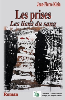 Paperback Les prises: Les liens du sang [French] Book