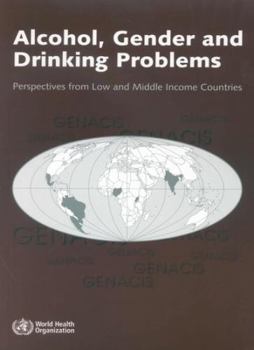 Paperback Alcohol, Gender and Drinking Problems: Perspectives from Low and Middle Income Countries Book