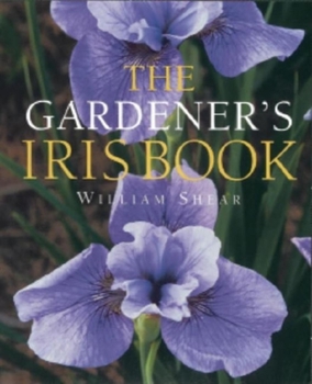 Hardcover The Gardener's Iris Book