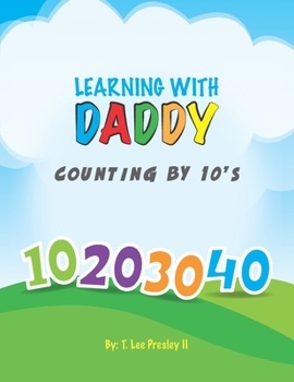 Paperback Learning With Daddy: Counting by 10's Book
