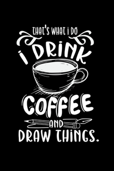 Paperback Notebook: Coffee Barista Painting Drawing Artist Gift 120 Pages, 6X9 Inches, Dot Grid Book