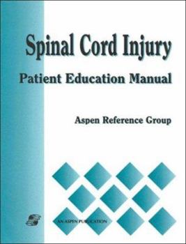 Paperback Spinal Cord Injury: Patient Education Manual Book