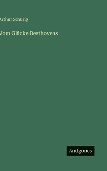 Vom Glücke Beethovens