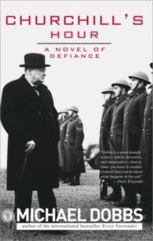 Paperback Churchill's Hour: A Novel of Defiance Book