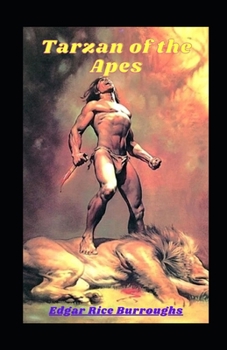 Tarzan of the Apes Illustrated