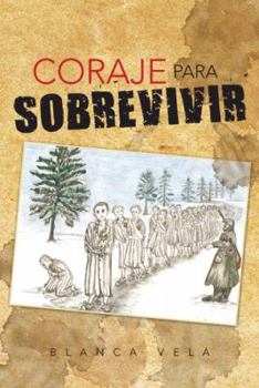 Paperback Coraje Para Sobrevivir [Spanish] Book