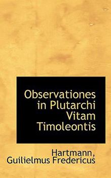 Paperback Observationes in Plutarchi Vitam Timoleontis Book
