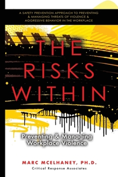 Paperback The Risks Within: Preventing and Managing Workplace Violence Book