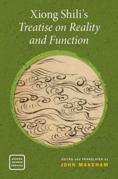 Paperback Xiong Shili's Treatise on Reality and Function Book