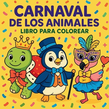 Paperback Carnaval de los Animales Libro para colorear [Spanish] Book