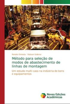 Paperback Método para seleção de modos de abastecimento de linhas de montagem [Portuguese] Book