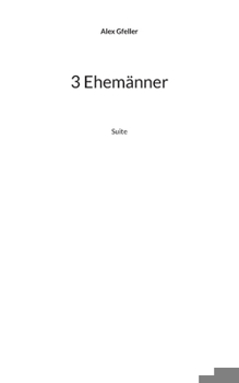Paperback 3 Ehemänner: Suite [German] Book