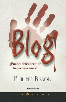 Paperback Blog, ¿Puedes defenderte de lo que mas amas? (Spanish Edition) [Spanish] Book